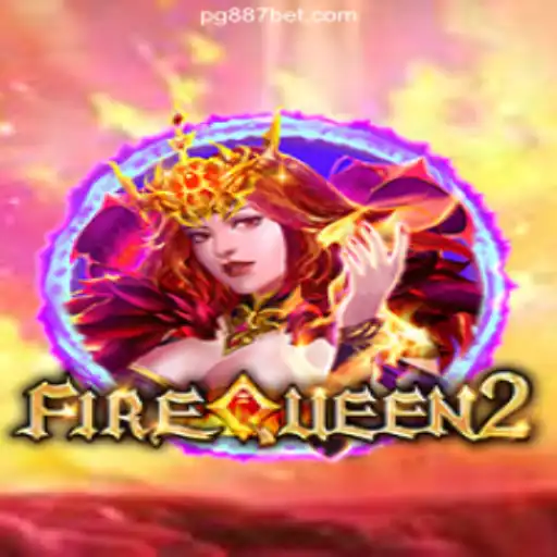 FireQueen2: The Thrilling Slot Game on 887BET.COM Platform-Oficial Slots Brasil